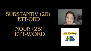 Substantiv ETTord  Noun ENwords 2b swedish grammar [upl. by Anatola]