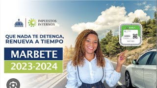 RENUEVA TU MARBETE 🚗🚙🚥🚦🎫 20232024 dgii marbete [upl. by Suoivatra]