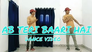 Ab Teri Baari HAI Dance  Choreography By Rajesh Goswami [upl. by Silden143]