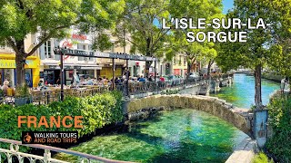 L’IslesurlaSorgue 🇨🇵 French Village Tour Provence 🌞 Most Beautiful Villages of France 4k video [upl. by Ahsilra]