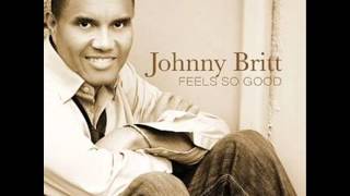 Feels So Good  Johnny Britt [upl. by Norene571]