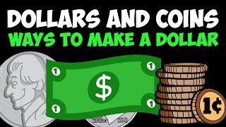 Coin Value Song Ways to Make a Dollar [upl. by Boyt148]