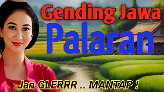 GENDING JAWA PALARAN  JAN NYAMLENG TUR MANTAP  GENDING KLASIK  UYON UYON JAWA LAWAS [upl. by Allesiram712]