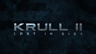 Krull II  Lost In Siba  Teaser Trailer  Concept [upl. by Yelekreb]