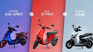 Ather 450 Apex vs Ola S1 Pro Gen 2 vs Simple One – Which Electric Scooter to buy [upl. by Ynabla212]