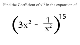 Find the Coefficient of X¹⁰ Using Binomial Expansion [upl. by Evania982]