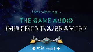 Introducing The Game Audio Implementournament [upl. by Eustache]