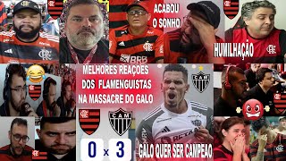 REAÇOES DA IMPRENSA FLAMENGUISTAS AO FLAMENGO 0X3 ATLÉTICO MG  GALO ACABOU COM O SONHO [upl. by Yawnoc337]