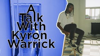 A Talk With Kyron Warrick  MAISON COTERIE [upl. by Mata655]