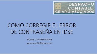 Error IDSE en contraseña [upl. by Alvie]