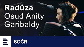 Radůza a Osud Anity Garibaldi [upl. by Amadeo]