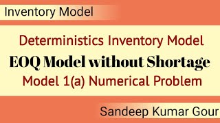 Deterministic Inventory Model  EOQ Model without shortage  Numerical Problem Model 1a [upl. by Os788]