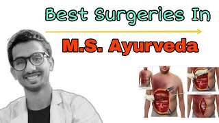 Some best surgeries allowed after BAMS MS  surgery allowed in ayurveda [upl. by Almire]