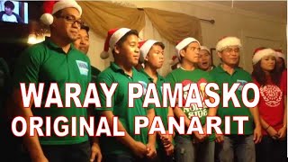 Waray Pamasko quotPASKO HA BALAYquot Panarit Original  Waray Waray carolling  WARAY MUSIC [upl. by Halik]