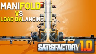 SATISFACTORY 10  Manifold vs Load Balancing  Gameplay Español [upl. by Eiryt]