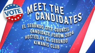 El Segundo Kiwanis Club City Council Candidate Forum [upl. by Moritz]