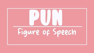 Pun  Figure of Speech [upl. by Perrin]