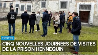 Cinq nouvelles journées de visites de la prison Hennequin à Troyes [upl. by Adnicaj]