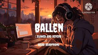 Baller Shubh Song  Slowed Reverb  😊 [upl. by Elenore]