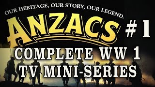 quotAnzacs The War Down Underquot 1985  Episode 1 WW1 Australian Drama [upl. by Nica]