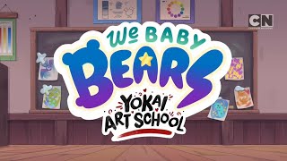 Intro  We Baby Bears Yokai Art School  CN Asia [upl. by Docia575]