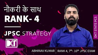 Rank 4 710th JPSC Exam  Abhinav Kumars Strategy To Crack JPSC with Job [upl. by Yesrej]