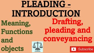 Pleading  Introduction meaning functions and its objects pleading law judiciary judicial [upl. by Filippo536]