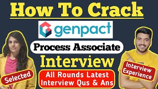 How To Crack Genpact Process Associate Interview  Genpact Interview Questions  Genpact Zoom Round [upl. by Kerwinn953]