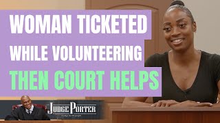 Woman Ticketed While Volunteering Her Time Court Steps In [upl. by Baler]