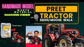 Preet tractorSidhu Moose walaFavourite tractorHandmade model Waste material use 😍❤️‍🔥￼￼ [upl. by Notlil]