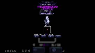 Sans Final Attack  Dusttale The Genocides End Act 1  Shorts [upl. by Ayoras]