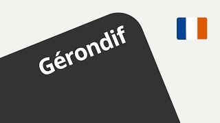 Was ist das Gerundium Ein Video zur Bildung des gérondif  Französisch  Grammatik [upl. by Ademla651]