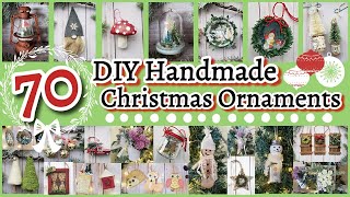 70 Handmade DIY Christmas Ornaments The Whole Family will Enjoy  To Make Sell or Gift [upl. by Aivataj]