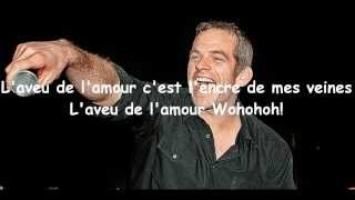 GAROU  quotLaveuquot Avec les paroles [upl. by Oiram]