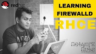 RHCE Training  Configuring Firewalld in RHEL 7 [upl. by Ellehcin281]