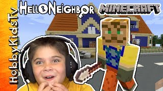 Minecraft HELLO NEIGHBOR PC Video with HobbyKids [upl. by Haley661]