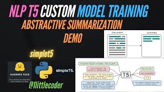 Easy Custom NLP T5 Model Training Tutorial  Abstractive Summarization Demo with SimpleT5 [upl. by Sternberg]