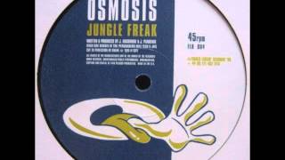 Osmosis  Jungle Freak [upl. by Wolfram]