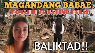 MAGANDANG BABAE BAMALIK SA DATING TIRAHAN BALIKTAD NA WASAK LAHAT [upl. by Hebner872]