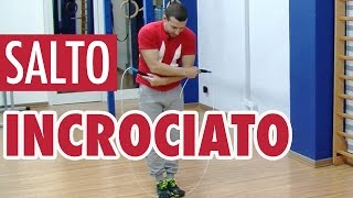 SALTO DELLA CORDA INCROCIATO TUTORIAL [upl. by Gelman406]