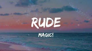 MAGIC  Rude Lyrics [upl. by Sisco]