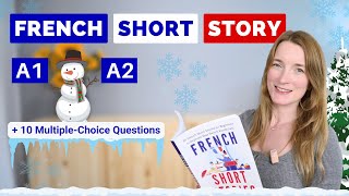 French Short Story for A1  A2 🇫🇷📖  Beginners amp Intermediates  10 Multiple Choice Questions [upl. by Atwood]