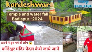 kondeshwar Shiv Mandir Badlapur East  kondeshwar waterfall My Full Experience Vlog 2024 [upl. by Hansen535]