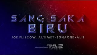 Joe Flizzow Altimet SonaOne amp Alif  Sang Saka Biru Official Lyric Video OST Polis Evo 2 [upl. by Yerac]