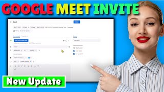 How to send a google meet invite 2024 Guide [upl. by Estis]