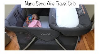 Nuna Sena Aire Travel Crib  Tuesday Baby Product Reviews [upl. by Peirce]