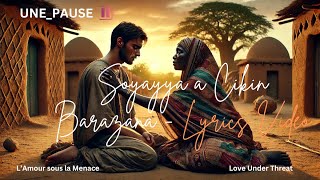 Soyayya a Cikin Barazana  Lyrics video Hausa EN FR [upl. by Assereht924]