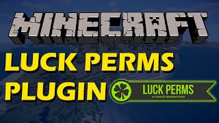 Permissions in Minecraft with Luck Perms Plugin [upl. by Lynnette]