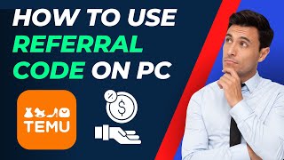 How to use Temu referral code on PC  You Can Or Not [upl. by Eldridge]