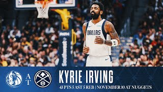 Kyrie Irving 43 Points Highlights vs Nuggets  November 10 2024 [upl. by Hoes]